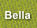 Bella